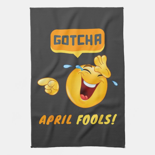 GOTCHA - April Fool's Day Funny Tea Towel (Vertical)