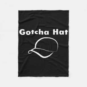 Gotcha Hat Meme Funny Prank Joke Internet Culture  Fleece Blanket
