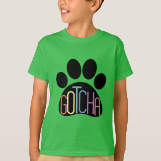“Gotcha” Kids Dog Adoption Celebration T-Shirt
