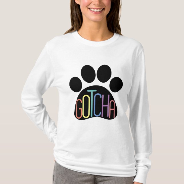 “Gotcha” Women’s Dog Adoption Long-Sleeve Tee (Front)