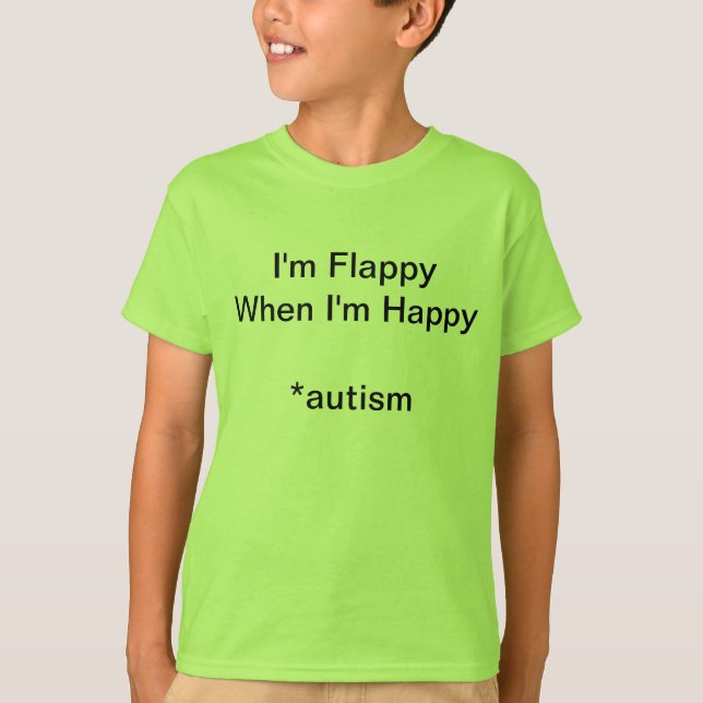 GoTeamKate I'm Happy When I'm Flappy T-Shirt (Front)