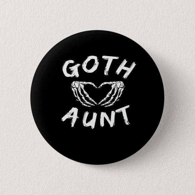 Goth Aunt Funny Emo Auntie Punk Cute Skeleton Hand 6 Cm Round Badge (Front)