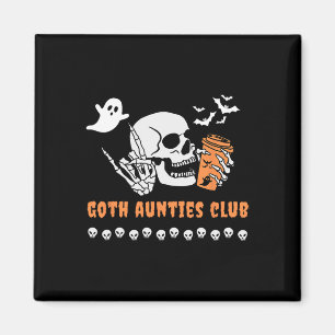 Goth Aunties Club Aunt Halloween Spooky Gothic Ske Magnet
