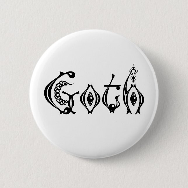 Goth Gothic Lettering for Life 6 Cm Round Badge (Front)