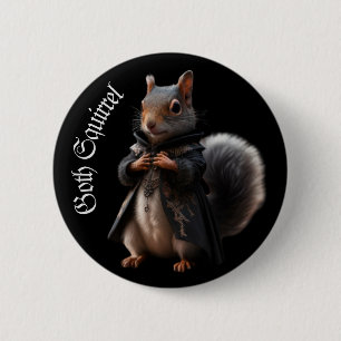 Goth squirrel Gothic grunge Witchy 6 Cm Round Badge