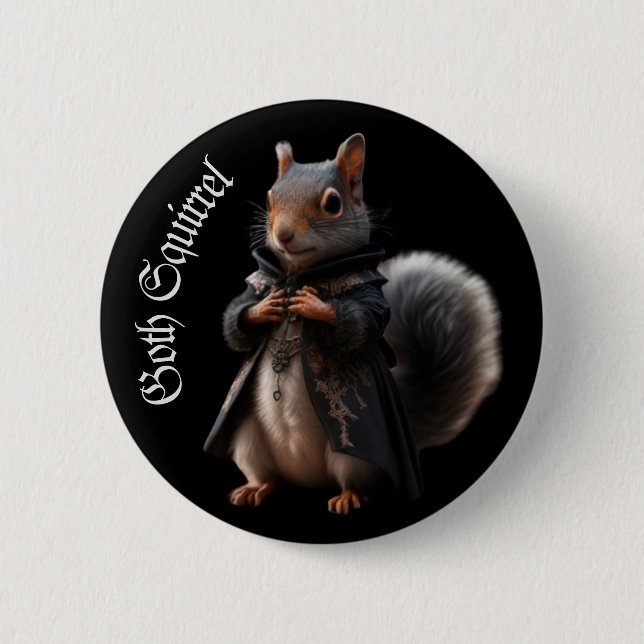 Goth squirrel Gothic grunge Witchy 6 Cm Round Badge (Front)