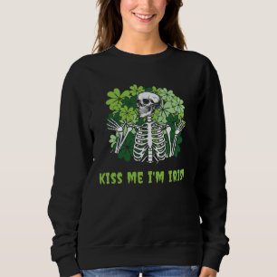 Goth St Patrick s Day Gothic  Kiss Me I m Irish Sweatshirt
