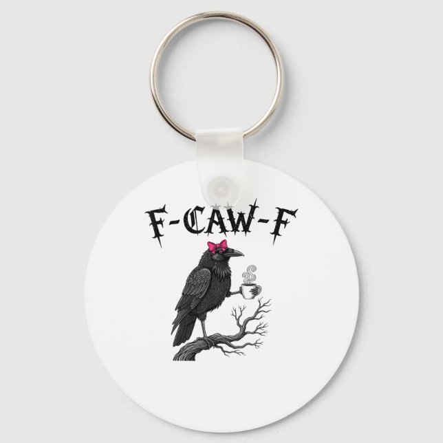 Gothic Crow F-Caw-F Bird Funny Halloween Raven Key Ring (Front)