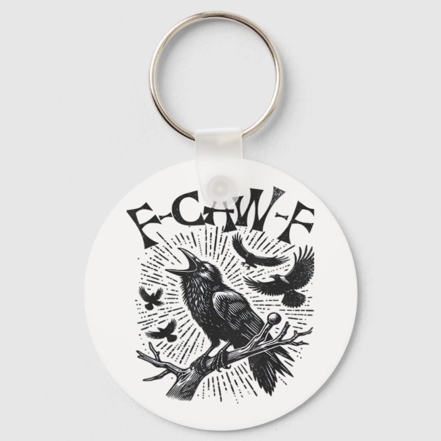 Gothic Crow F-Caw-F Humour Funny Essential Retro C Key Ring (Front)
