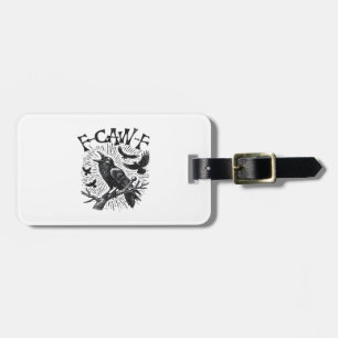 Gothic Crow F-Caw-F Humour Funny Essential Retro C Luggage Tag