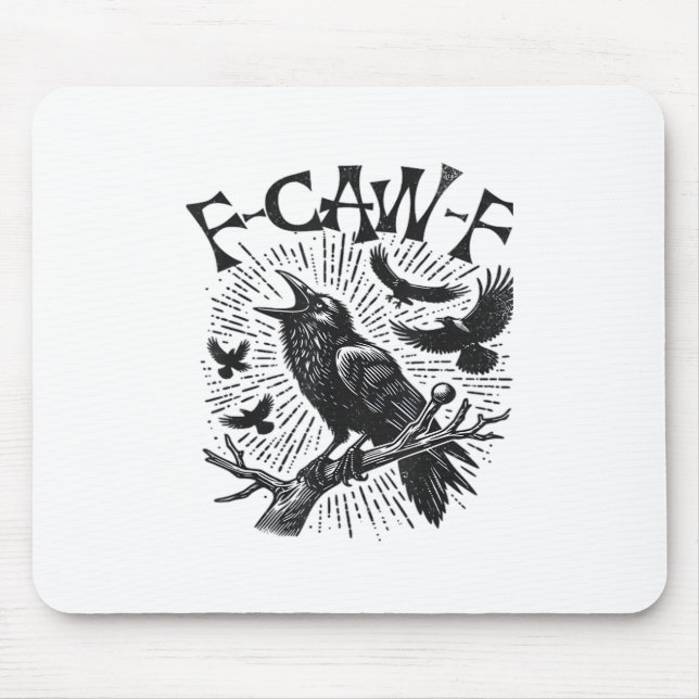 Gothic Crow F-Caw-F Humour Funny Essential Retro C Mouse Pad (Front)