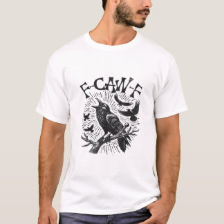 Gothic Crow F-Caw-F Humour Funny Essential Retro C T-Shirt
