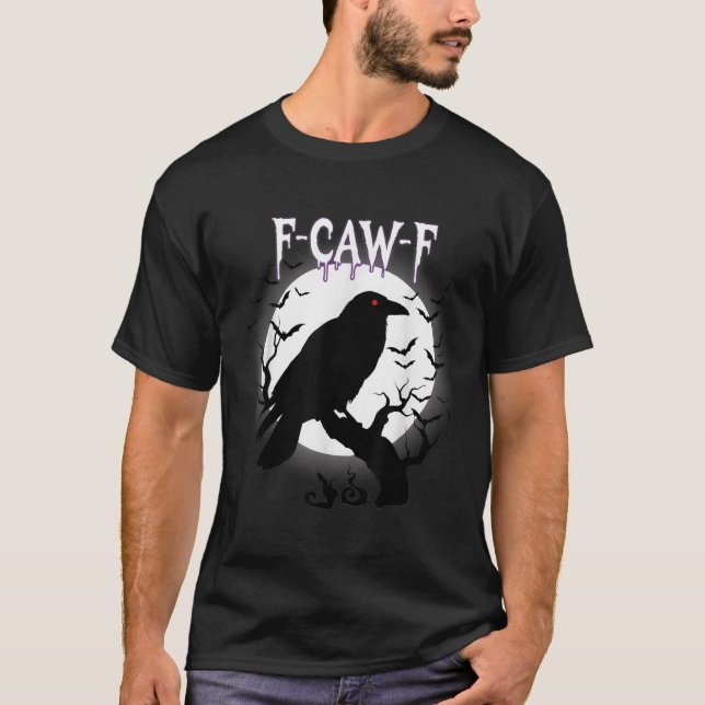Gothic Crow F-caw-f Moon Halloween Tee  (Front)