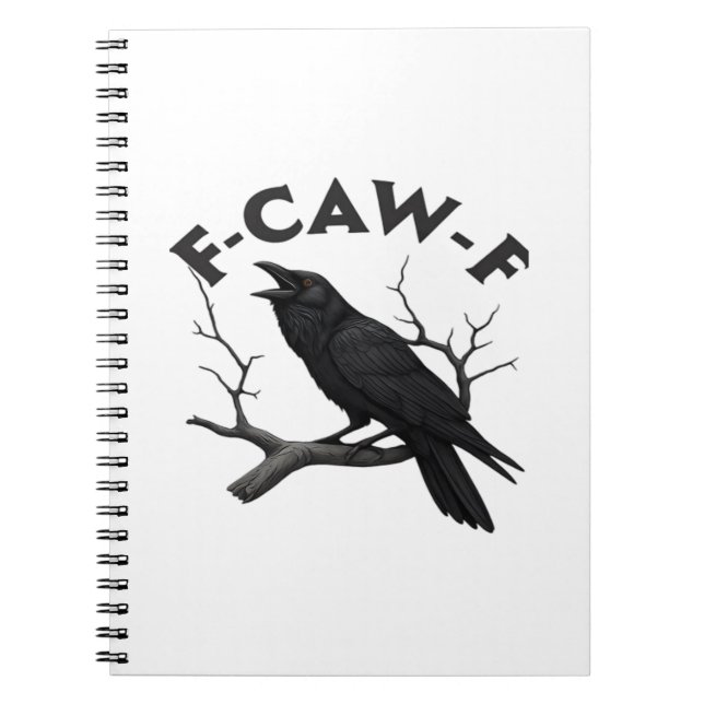 Gothic Crow Funny F-Caw-F Humour Essential Creativ Notebook (Front)