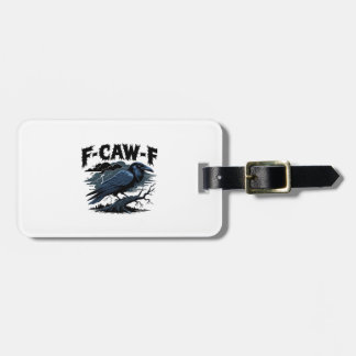 Gothic Crow Funny Humour F-Caw-F Essential Minimal Luggage Tag