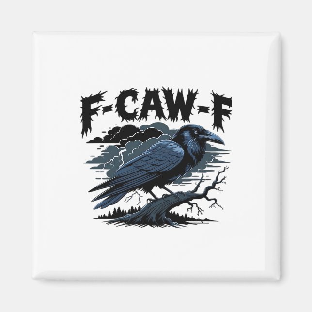 Gothic Crow Funny Humour F-Caw-F Essential Minimal Magnet (Front)
