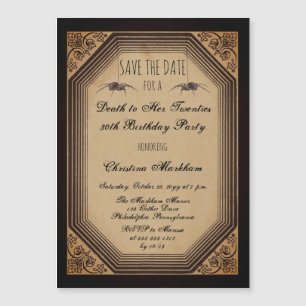 Gothic Deco Death to Her 20s Birthday Party Save T Magnetic Invitation