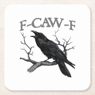 Gothic F-Caw-F Funny Crow Humour Essential Vintage Square Paper Coaster
