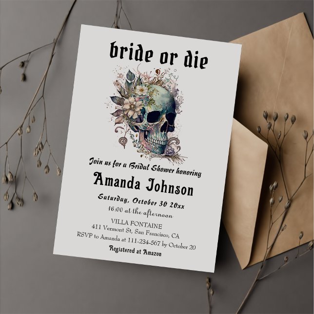 Gothic Floral Skull Bride or Die Bridal Shower Invitation (Creator Uploaded)