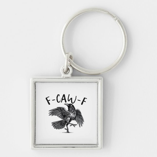 Gothic Funny F-Caw-F Crow Humor Essential Aestheti Key Ring (Front)
