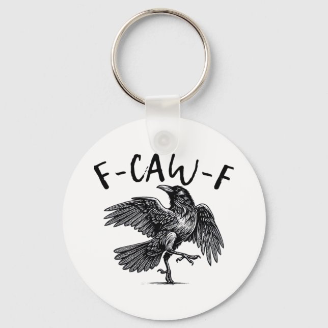 Gothic Funny F-Caw-F Crow Humour Essential Aesthet Key Ring (Front)