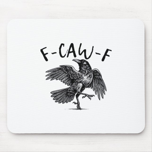 Gothic Funny F-Caw-F Crow Humour Essential Aesthet Mouse Pad (Front)
