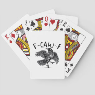 Gothic Funny F-Caw-F Crow Humour Essential Aesthet Playing Cards