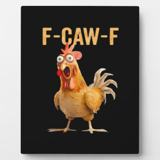 Gothic Funny Humour Crow F-Caw-F Plaque