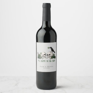 Gothic Green Til Death Irish Wedding Floral Skull Wine Label