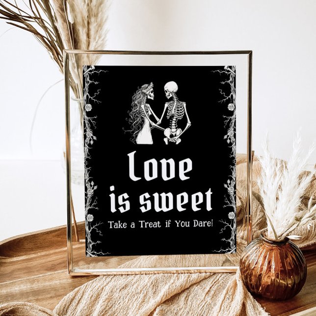 Gothic Halloween Skeleton Love is Sweet Sign   (Creator Uploaded)