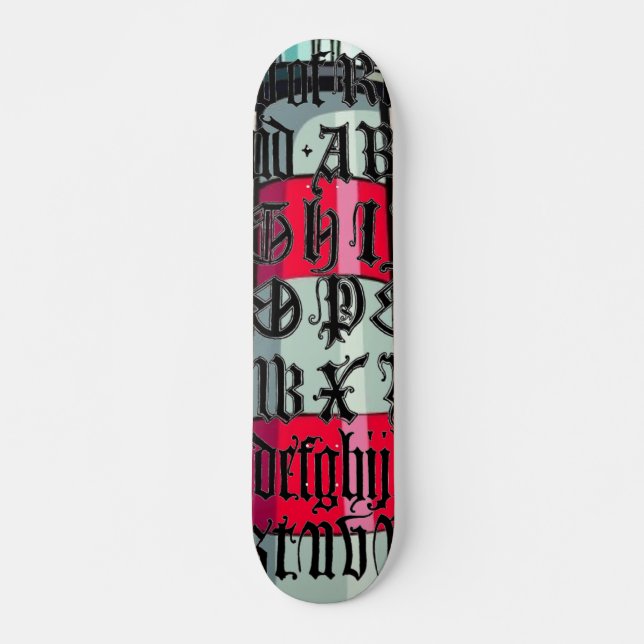Gothic Letters Skateboard (Front)