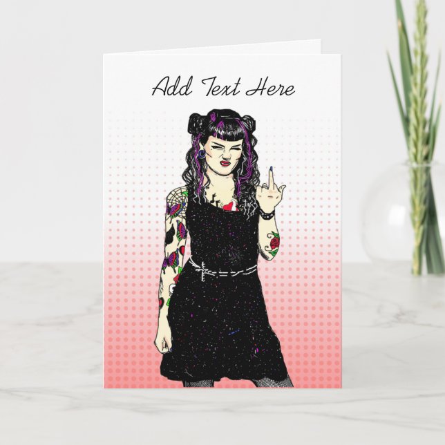 Gothic Punk Girl Flipping the Bird Custom Text Card (Front)