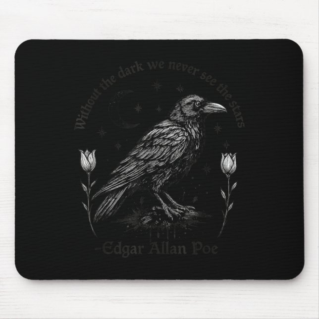 Gothic Raven Funny Edgar Allan Poe Quote Halloween Mouse Pad (Front)