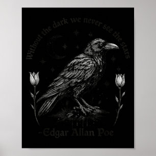 Gothic Raven Funny Edgar Allan Poe Quote Halloween Poster