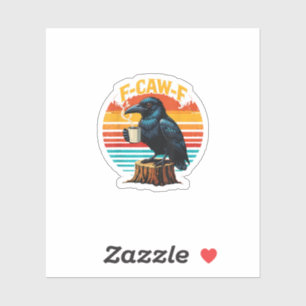Gothic Raven Funny Halloween F Caw F Coffee
