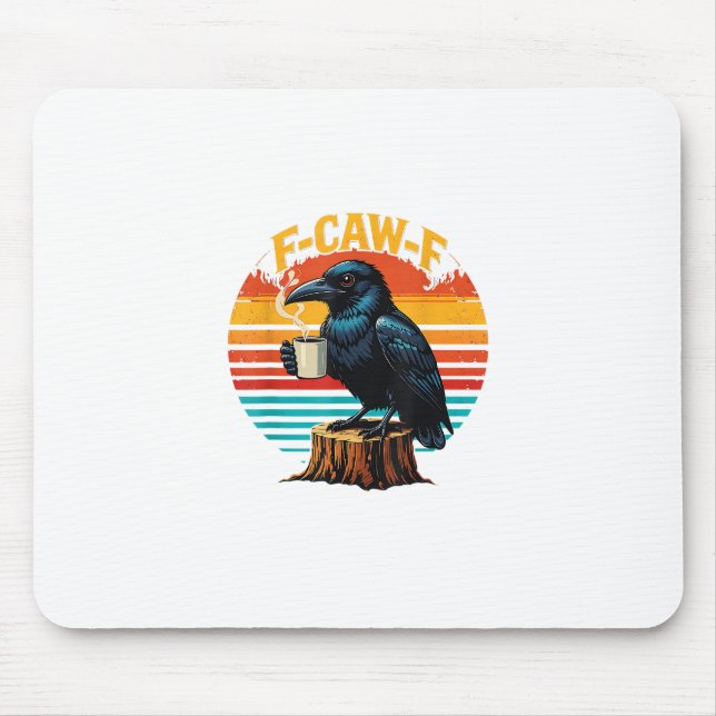 Gothic Raven Funny Halloween F Caw F Coffee Mouse Pad (Front)