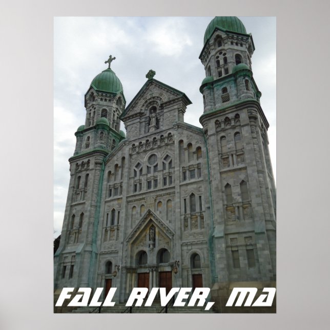 Gothic Romanesque Architecture, Fall River, MA Poster (Front)