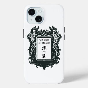 Gothic Skeleton Love Till Death Do Us Part iPhone 15 Case