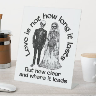 Gothic Skeleton Wedding Sign - Love Quote Table 