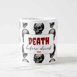 Gothic Skull ‘Death Before Decaf’ Spooky Funny - Large Coffee Mug