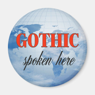 Gothic spoken here cloudy earth magnet