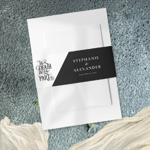 Gothic Till Death Do Us Part Black White Wedding Invitation Belly Band