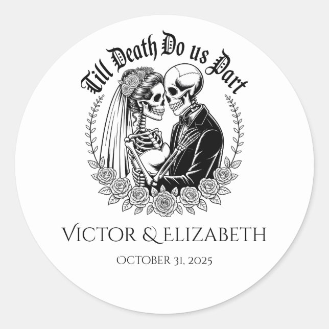 Gothic Till Death Do Us Part Skeleton Wedding Classic Round Sticker (Front)