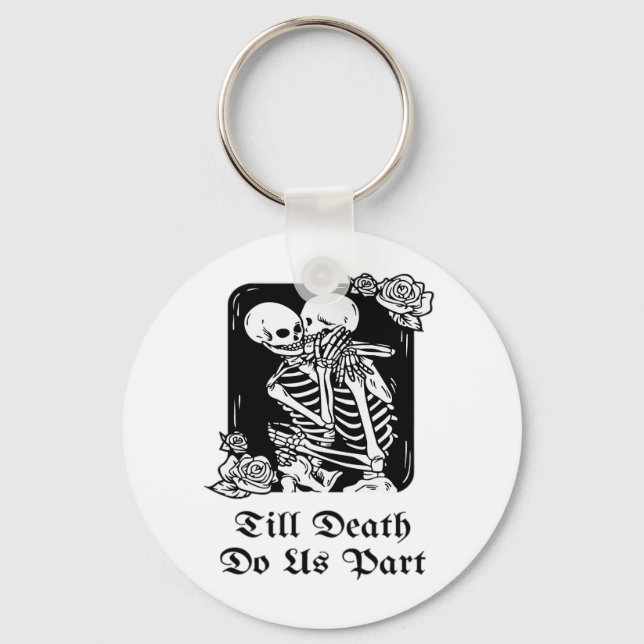 Gothic Valentines Day Till Death Do Us Part Skelet Key Ring (Front)