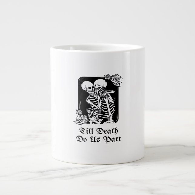 Gothic Valentines Day Till Death Do Us Part Skelet Large Coffee Mug (Front)