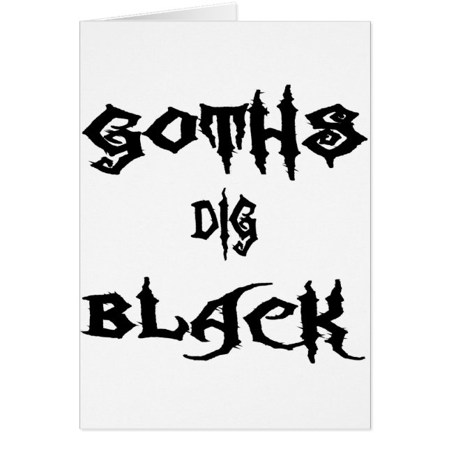 Goths Dig Black (Front)