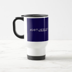 #GOTJESUS TRAVEL MUG
