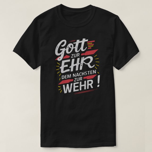 Gott zur Ehr dem Nächsten zur Wehr - Feuerwehr T-Shirt (Design Front)