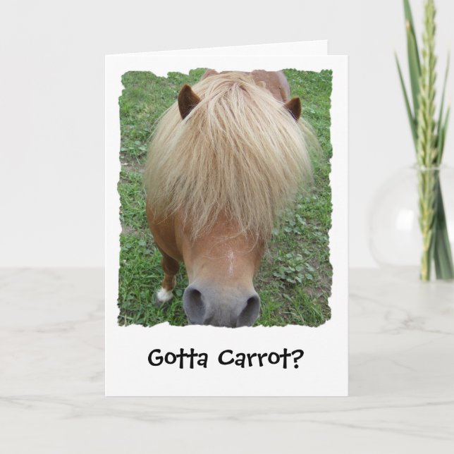 Gotta Carrot? Sassy Pony Greeting Card, Blank Card (Front)