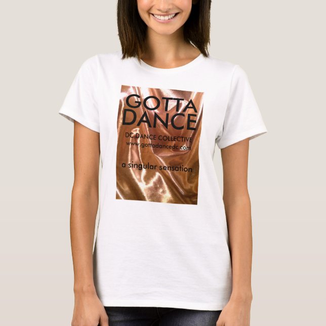 Gotta Dance -- A Singular Sensation T-Shirt (Front)